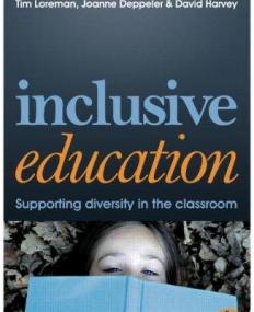 INCLUSIVE EDUCATION: A PRACTICAL GUIDE TO SUPPORTING DIVERSITY IN THE CLASSROOM