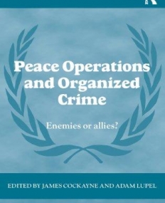 PEACE OPERATIONS & ORGANISED CRIME