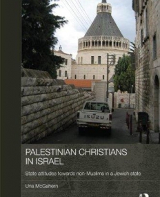 PALESTINIAN CHRISTIANS IN THE ISRAELI STATE