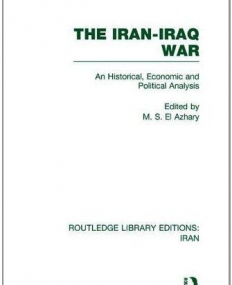 IRAN-IRAQ WAR (ROUTLEDGE LIBRARY EDITIONS), THE