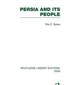 PERSIA AND ITS PEOPLE