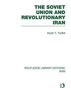 SOVIET UNION AND REVOLUTIONARY IRAN, THE