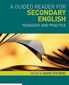 A GUIDED READER FOR SECONDARY ENGLISH