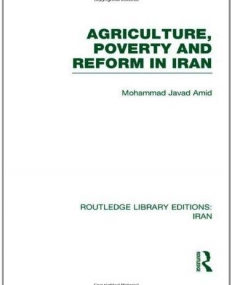 AGRICULTURE, POVERTY AND REFORM IN IRAN