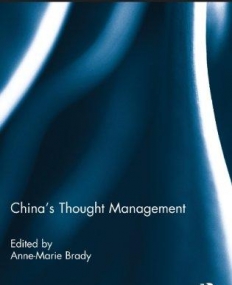 CHINA'S THOUGHT MANAGEMENT  - BRADY