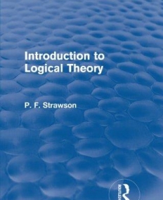 INTRODUCTION TO LOGICAL THEORY