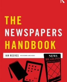 The Newspapers Handbook (Media Practice)