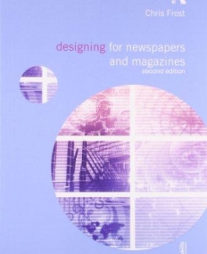 DESIGNING FOR NEWSPAPERS & MAGAZINE