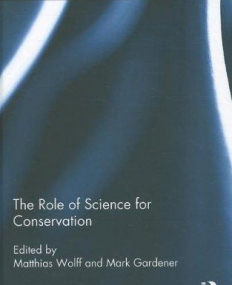 ROLE OF SCIENCE FOR CONSERVATION