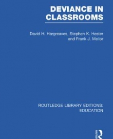 DEVIANCE IN CLASSROOMS (RLE EDU M)