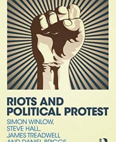 Riots and Political Protest