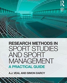 Research Methods in Sport Studies and Sport Management: A Practical Guide