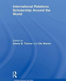 INTERNATIONAL RELATIONS SCHOLARSHIP AROUND THE WORLD (WORLDING BEYOND THE WEST)