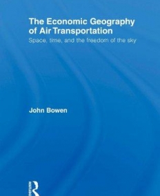 ECONOMIC GEOGRAPHY OF AIR TRANSPORTATION, THE