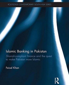 Islamic Banking in Pakistan (Routledge Contemporary South Asia Series)