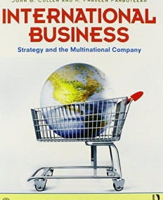 INTERNATIONAL BUSINESS: STRATEGY AND THE MULTINATIONAL ENTERPRISE
