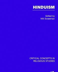 Hinduism (Critical Concepts in Religious Studies)