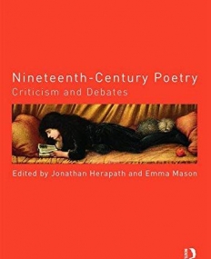 Nineteenth-Century Poetry: Criticism and Debates