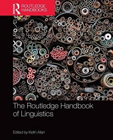 The Routledge Handbook of Linguistics