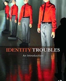 Identity Troubles: An Introduction