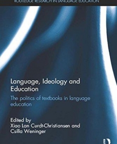 Language, Ideology and Education: The politics of textbooks in language education