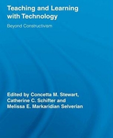 TEACHING AND LEARNING WITH TECHNOLOGY: BEYOND CONSTRUCT