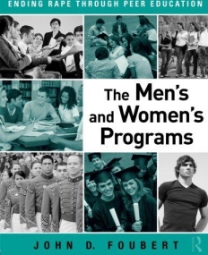 MEN'S AND WOMEN'S PROGRAMS : ENDING RAPE THROUGH PEER E