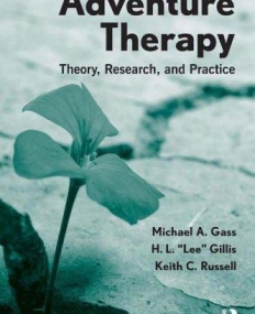 ADVENTURE THERAPY: THEORY, RESEARCH, AND PRACTICE