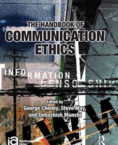 HANDBOOK OF COMMUNICATION ETHICS