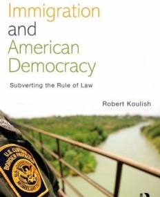 IMMIGRATION AND AMERICAN DEMOCRACY