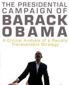 THE PRESIDENTIAL CAMPAIGN OF BARACK OBAMA