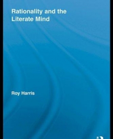 RATIONALITY AND THE LITERATE MIND