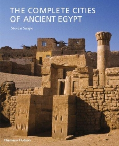 The Complete Cities of Ancient Egypt