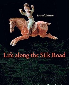 Life along the Silk Road: Second Edition