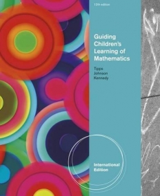 GUIDING CHILDREN'S LEARNING OF MATHEMATICS, INTERNATIONAL EDITION