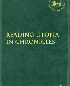 READING UTOPIA IN CHRONICLES