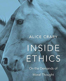 Inside Ethics: On the Demands of Moral Thought