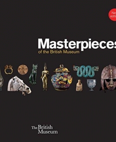 Masterpieces of the British Museum