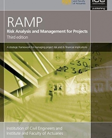 Risk Analysis and Management for Projects (RAMP) Third Edition