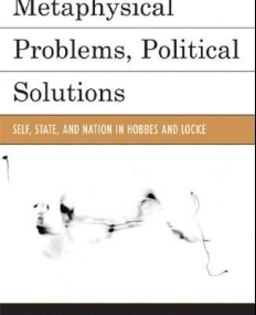 METAPHYSICAL PROBLEMS, POLITICAL SOLUTIONS