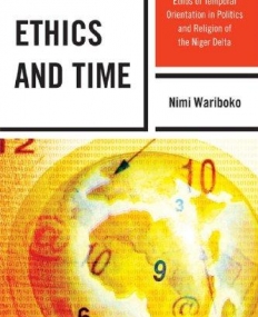 ETHICS AND TIME: ETHOS OF TEMPORAL ORIENTATION IN POLIT
