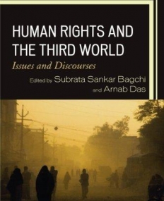 Human Rights and the Third World: Issues and Discourses