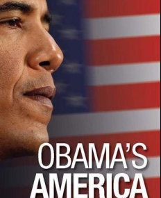 OBAMA'S AMERICA: LEADING THE US IN A POST-AMERICAN WORL