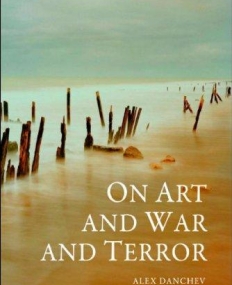 ON ART AND WAR AND TERROR