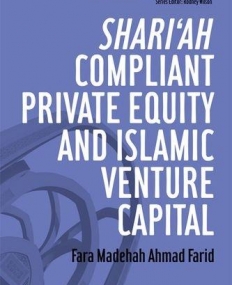 SHARIAH-COMPLIANT PRIVATE EQUITY AND ISLAMIC VENTURE CA