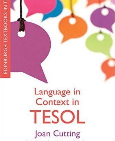 Language in Context in TESOL (Edinburgh Textbooks in TESOL)