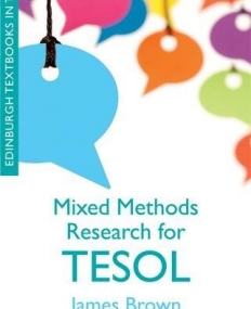 Mixed Methods Research for TESOL (Edinburgh Textbooks in Tesol Eup)