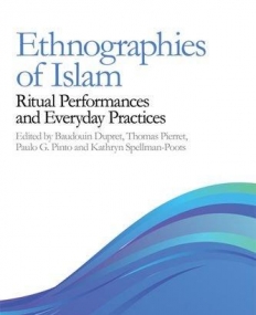 ETHNOGRAPHIES OF ISLAM
