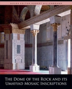 The Dome of the Rock and Its