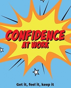 CONFIDENCE AT WORK